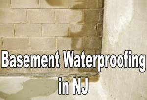 Basement Waterproofing in NJ